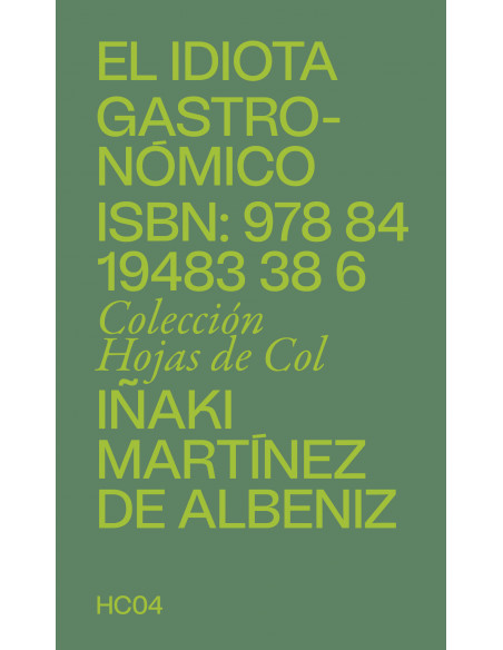 El idiota gastronómico